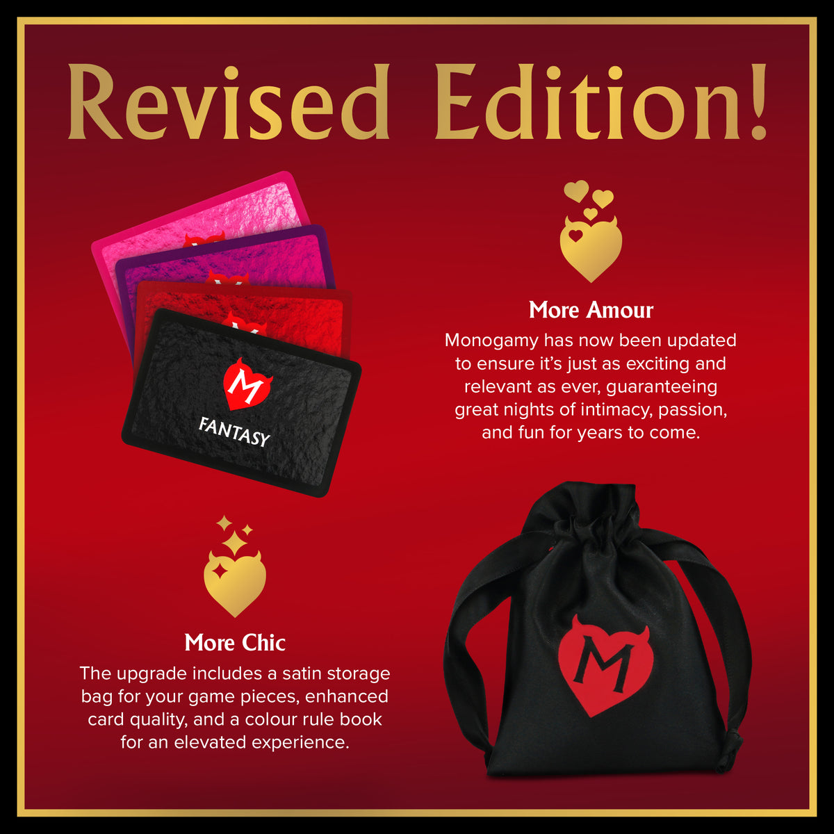 Monogamy revised edition features: refreshed cards and a satin storage bag for game pieces